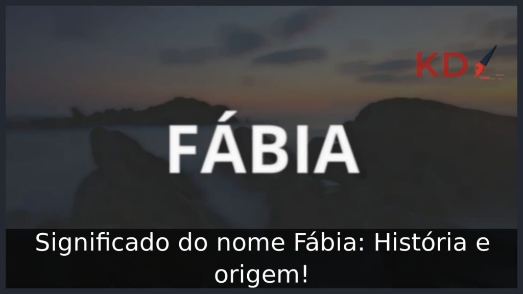 Significado do nome Fábia: História e origem! 1 Significado do nome Fábia: História e origem!