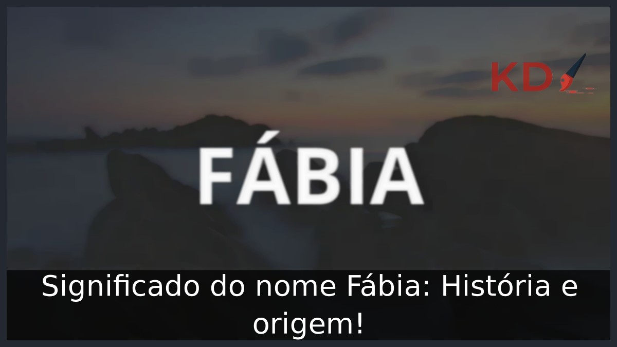Significado do nome Fábia: História e origem! 4 Significado do nome Fábia: História e origem!
