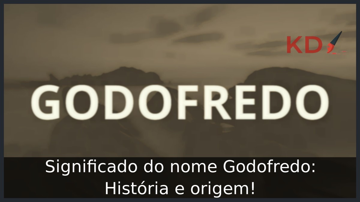 Significado do nome Godofredo: História e origem!