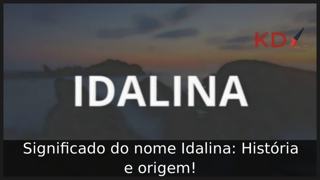 Significado do nome Idalina: História e origem! 1 Significado do nome Idalina: História e origem!