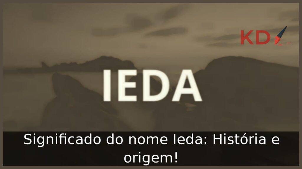 Significado do nome Ieda: História e origem!