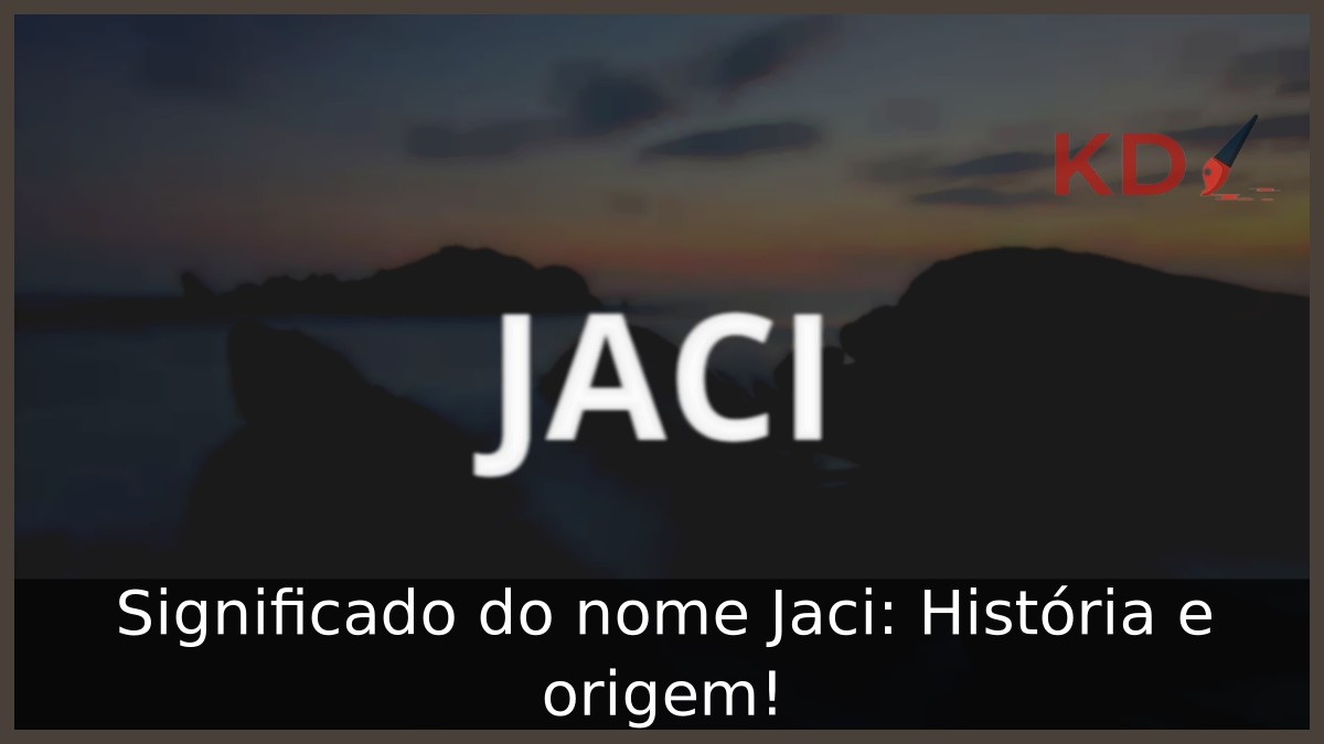 Significado do nome Jaci: História e origem!