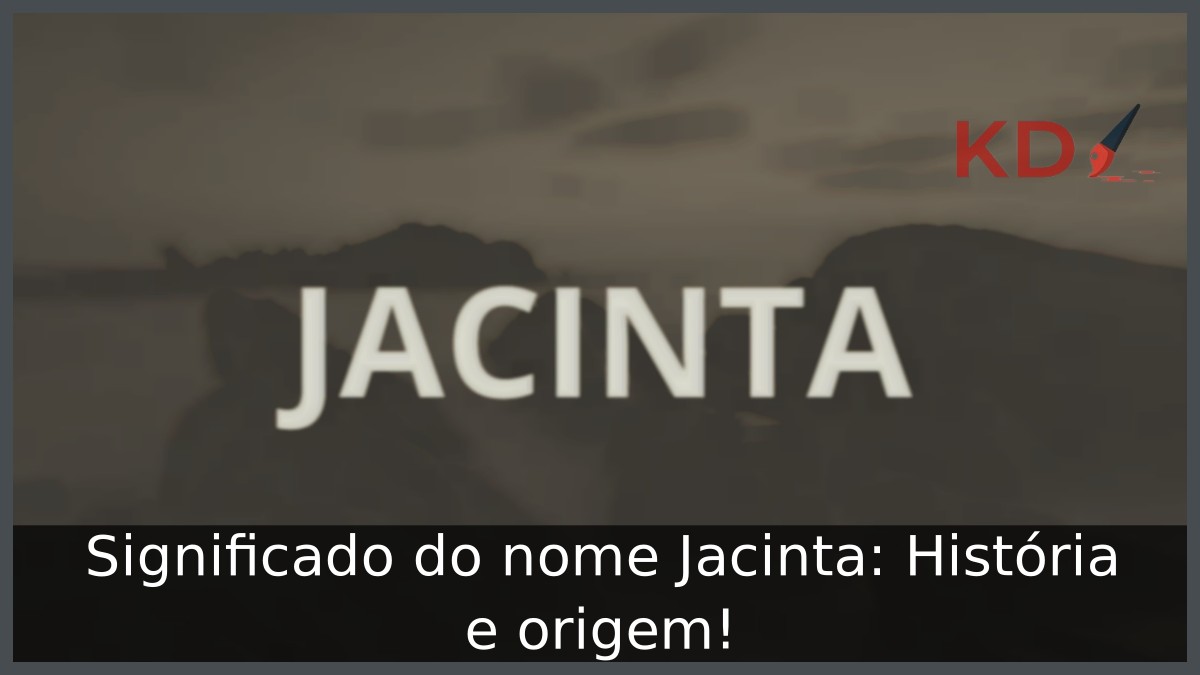 Significado do nome Jacinta: História e origem!