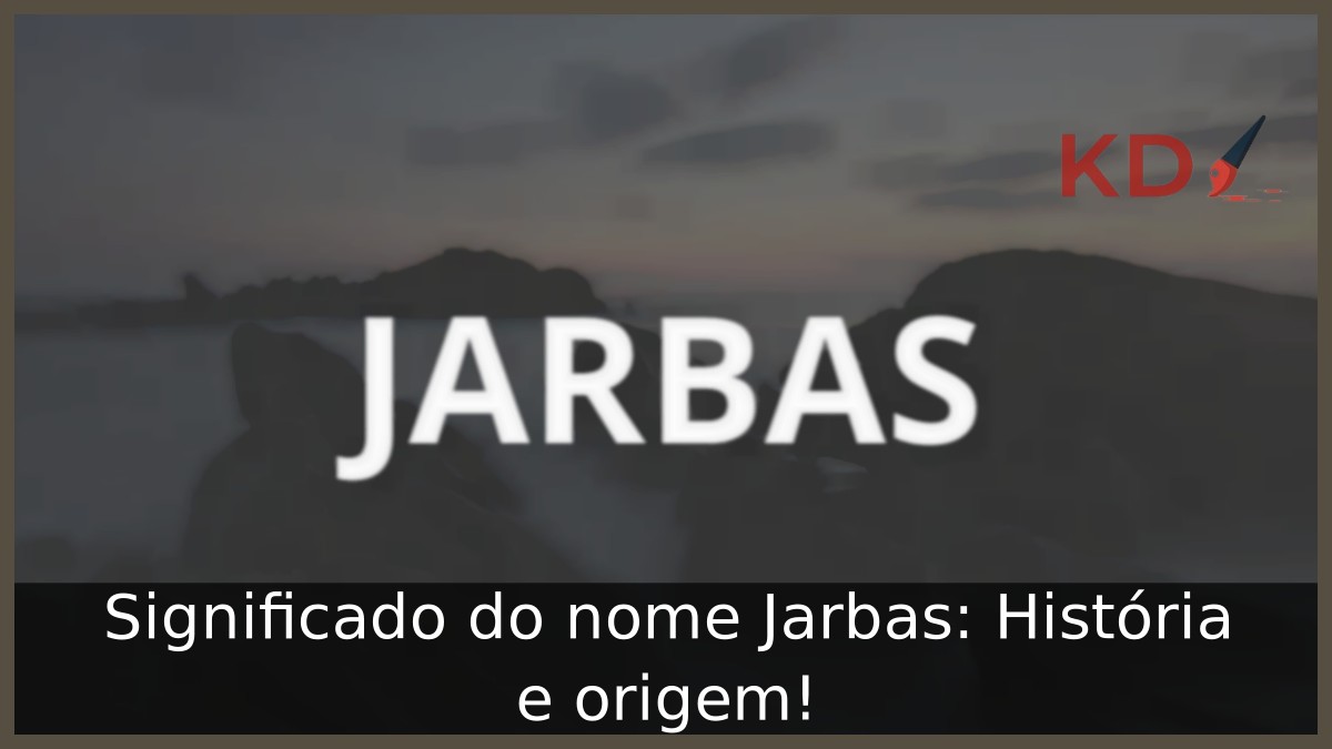 Significado do nome Jarbas: História e origem!