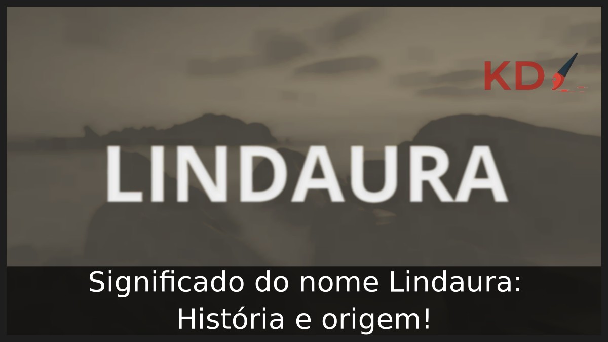 Significado do nome Lindaura: História e origem!