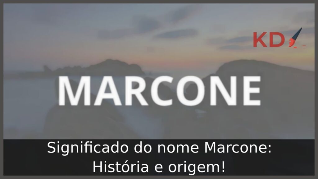 Significado do nome Marcone: História e origem!
