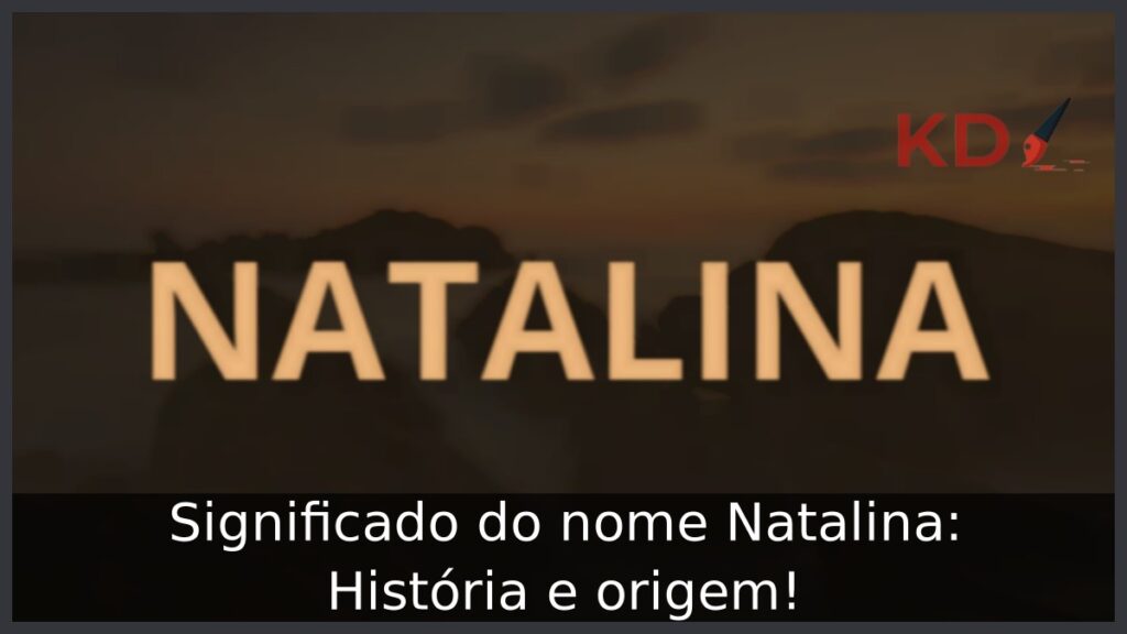 Significado do nome Natalina: História e origem!