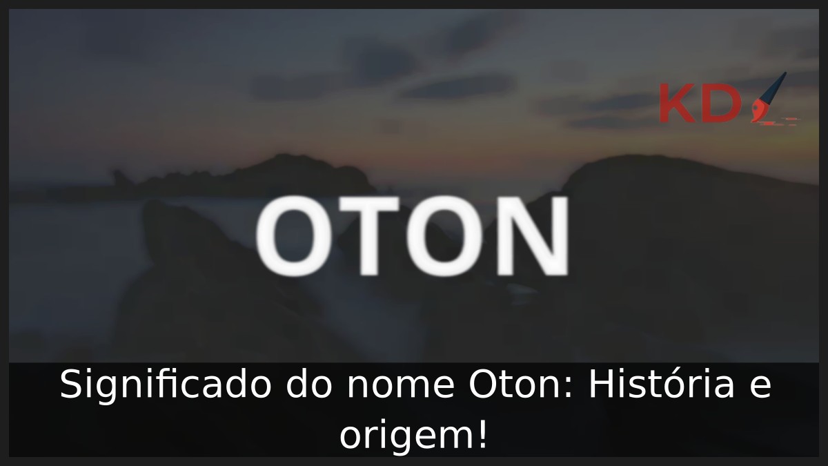 Significado do nome Oton: História e origem! 4 Significado do nome Oton: História e origem!