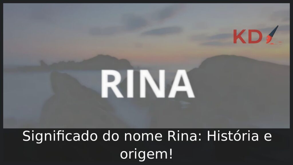 Significado do nome Rina: História e origem!