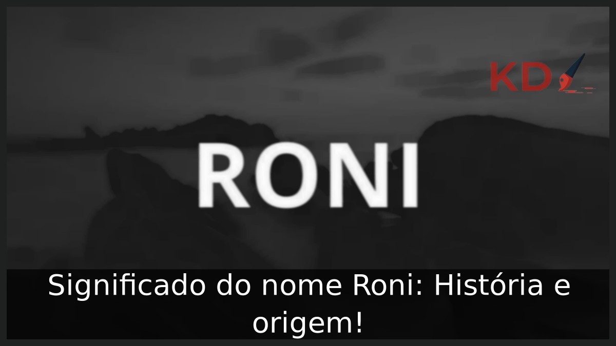 Significado do nome Roni: História e origem!