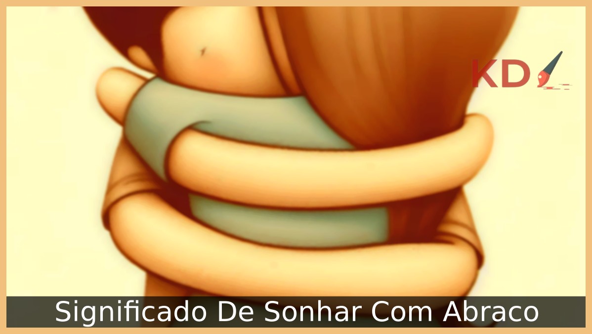 Sonhar Com Abraço