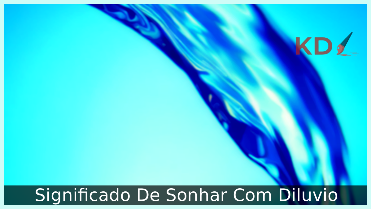 Sonhar Com Diluvio