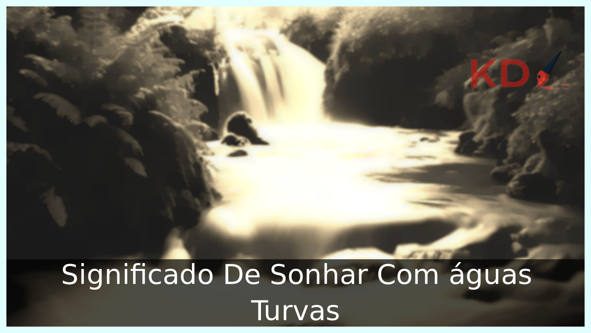 Sonhar Com águas Turvas