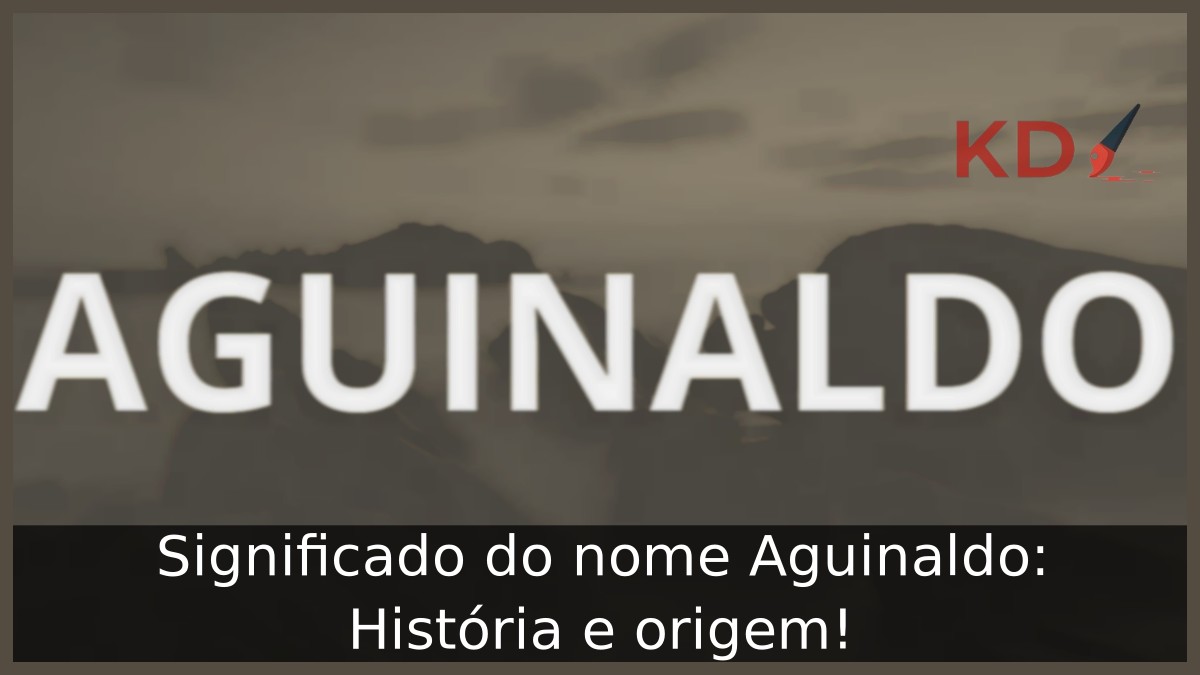 Significado do nome Aguinaldo: História e origem!