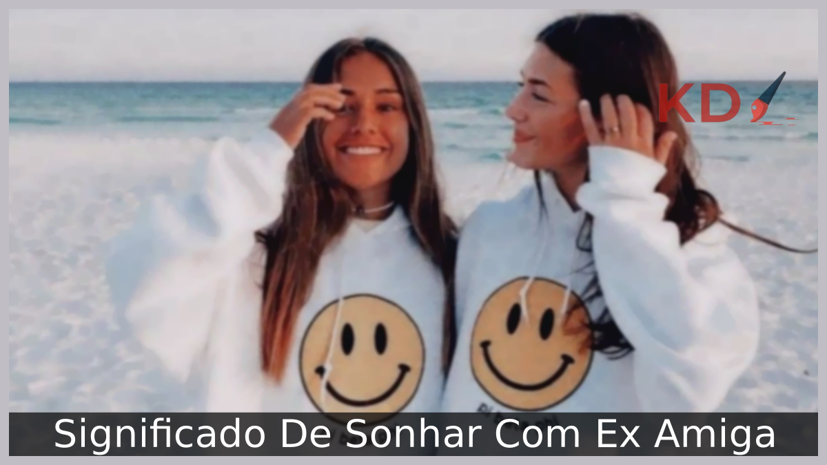 Sonhar Com Ex Amiga