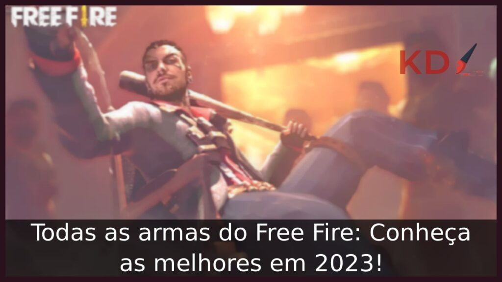 Todas as armas do Free Fire.
