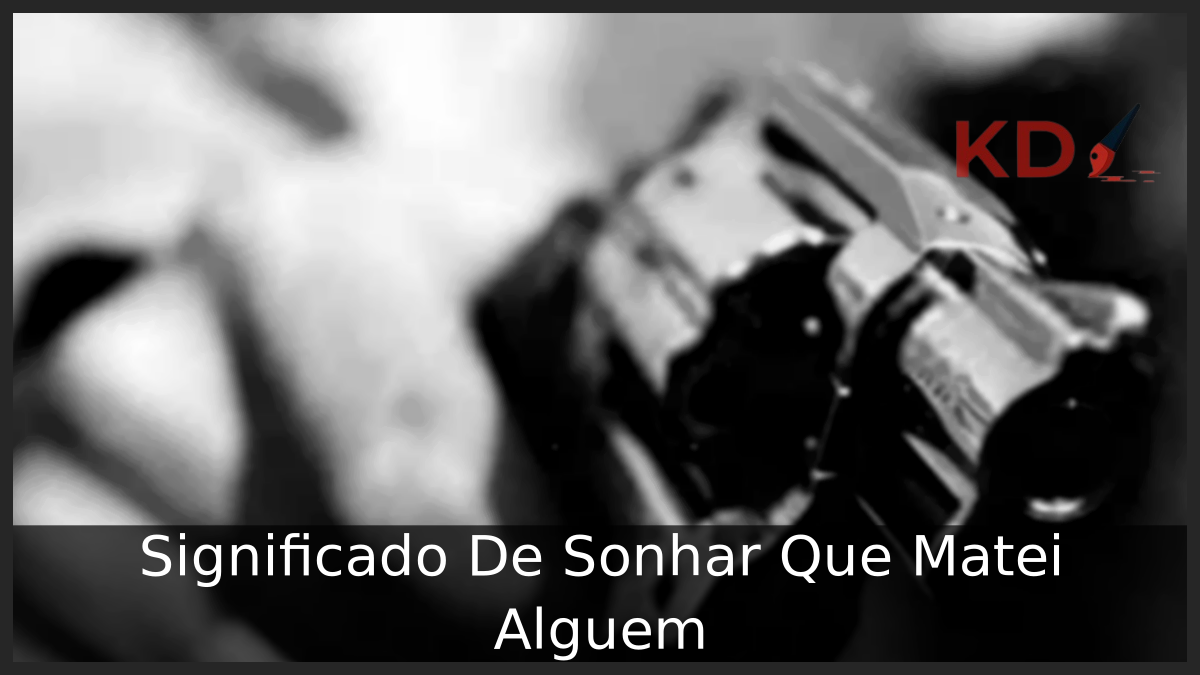 Sonhar Que Matei Alguem