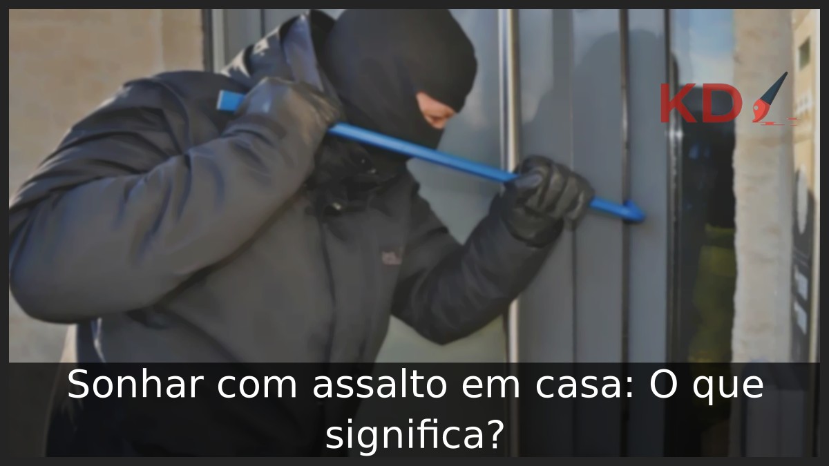 Sonhar com assalto em casa: O que significa?