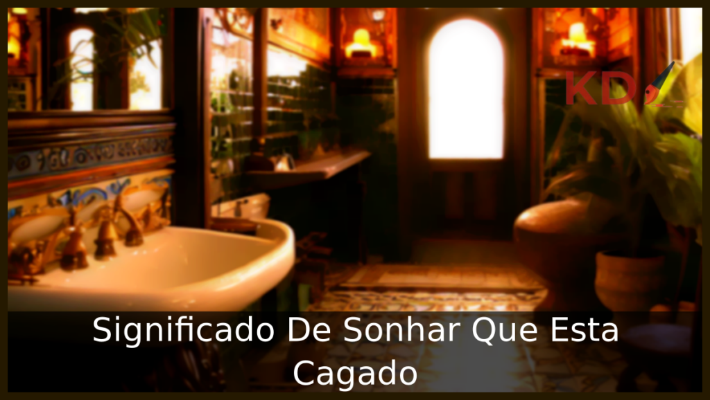 Significado De Sonhar Que Esta Cagado 1 Sonhar Que Esta Cagado