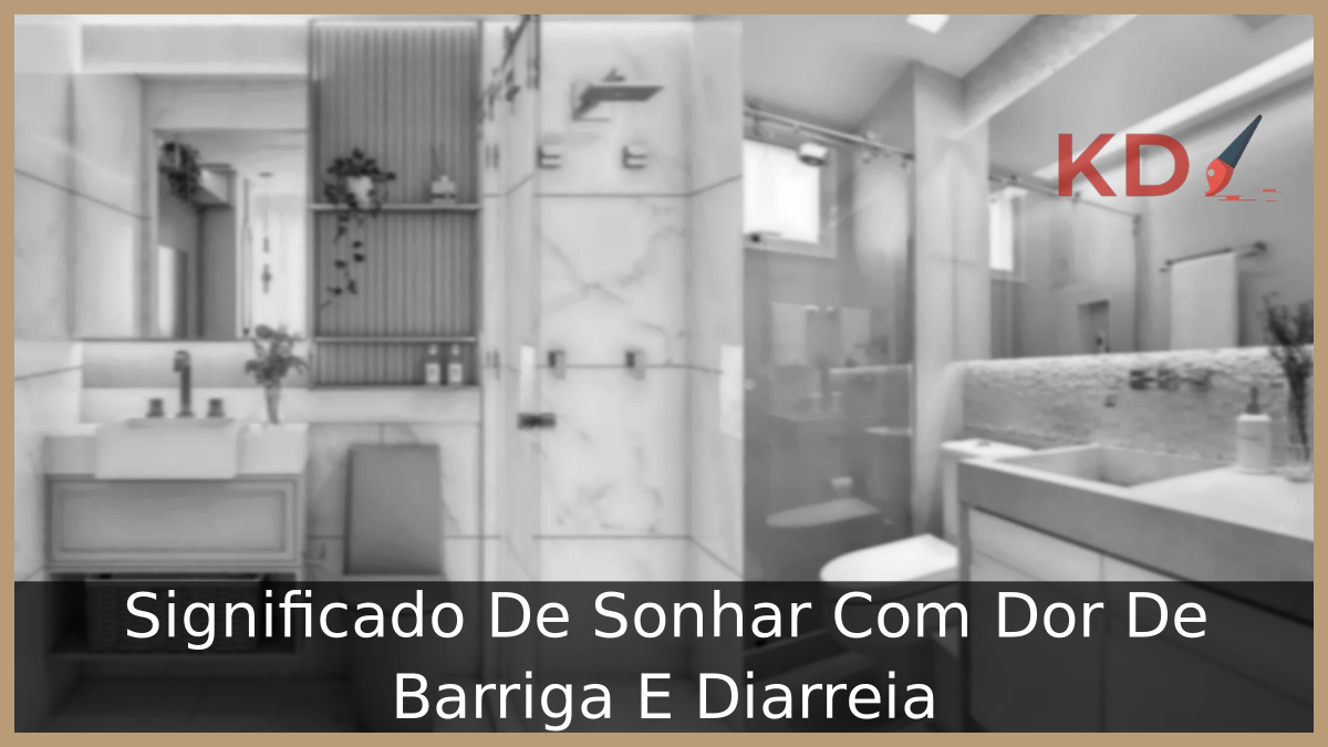 Significado De Sonhar Com Dor De Barriga E Diarreia 11 Sonhar Com Dor De Barriga E Diarreia