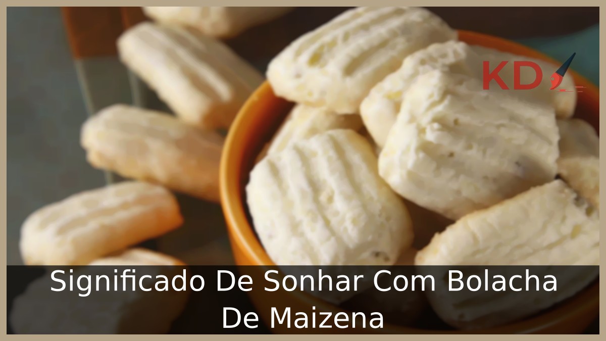 Sonhar Com Bolacha De Maizena