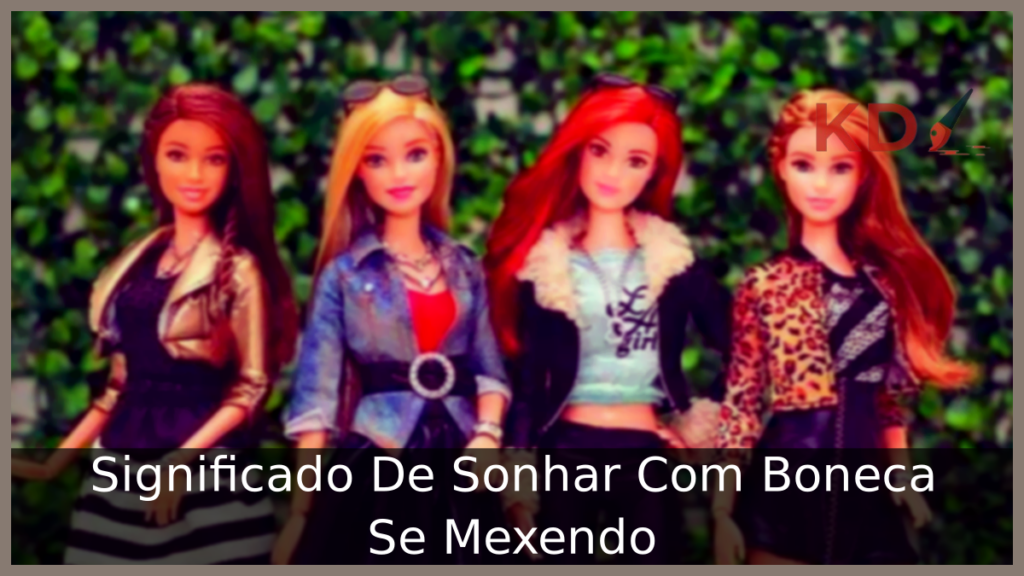 Significado De Sonhar Com Boneca Se Mexendo 1 Sonhar Com Boneca Se Mexendo