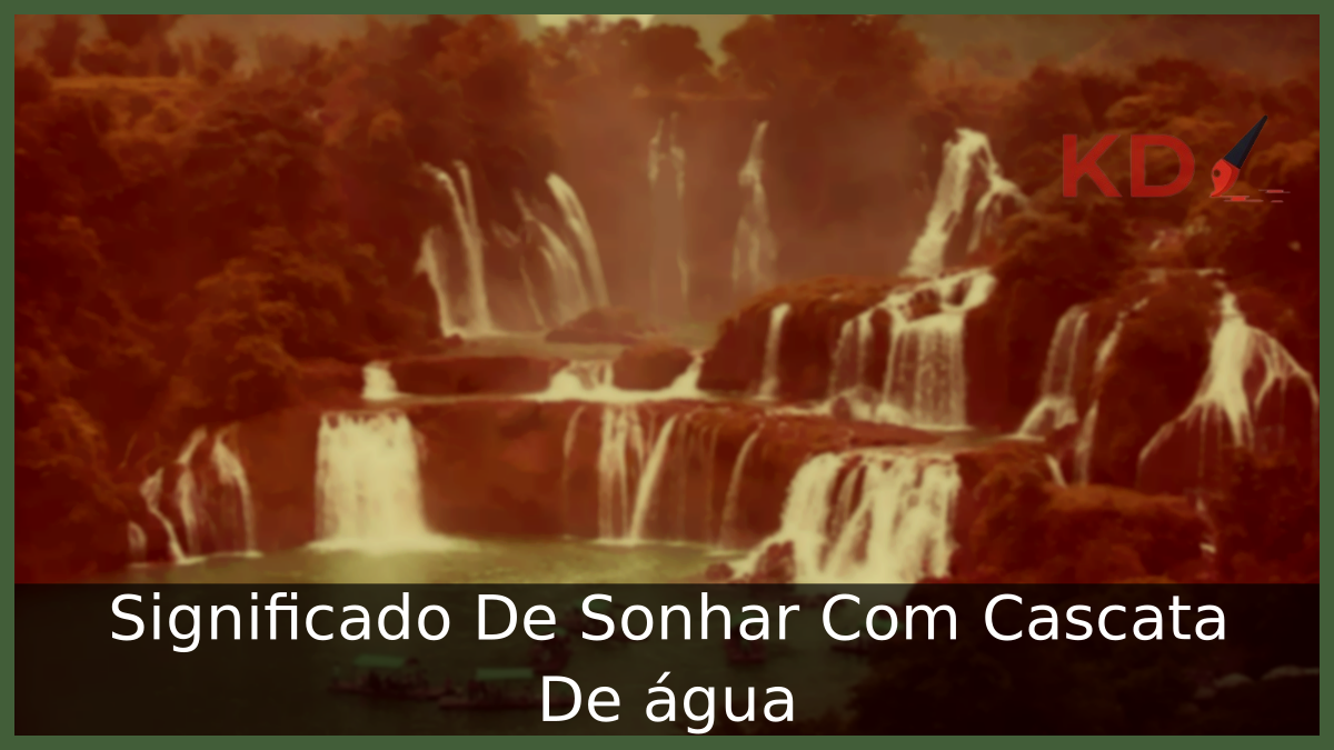 Sonhar Com Cascata De água