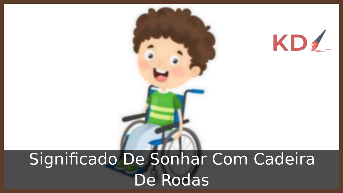 Sonhar Com Cadeira De Rodas