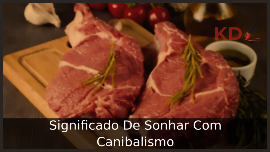 Significado De Sonhar Com Canibalismo 1 Sonhar Com Canibalismo