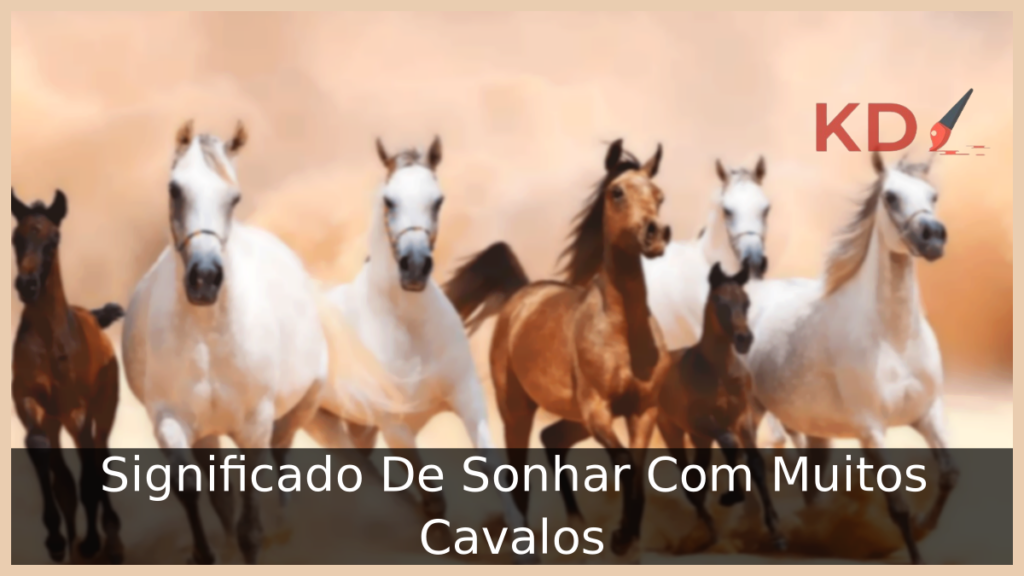 Significado De Sonhar Com Muitos Cavalos 1 Sonhar Com Muitos Cavalos