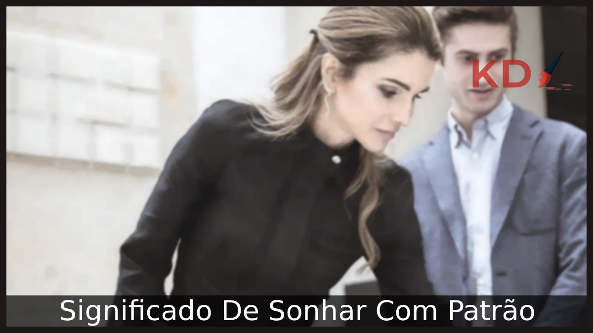 Significado De Sonhar Com Patrão 9 Sonhar Com Patrão