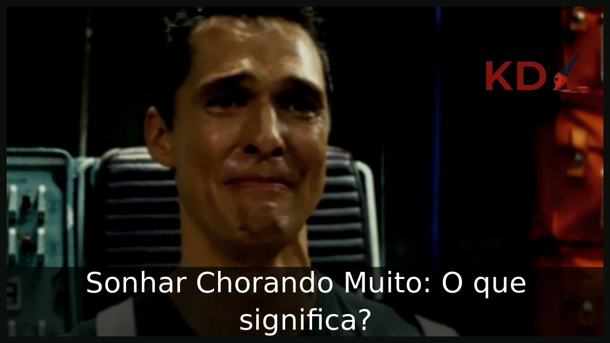 Sonhar Chorando Muito