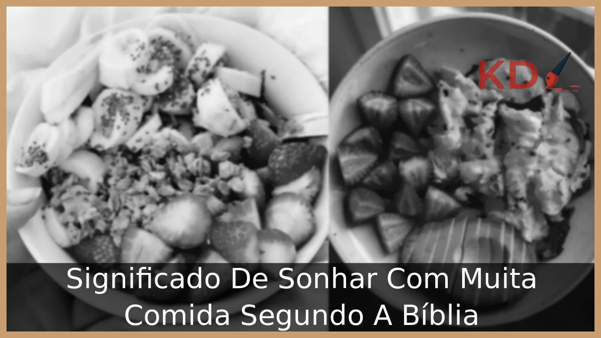 Sonhar Com Muita Comida