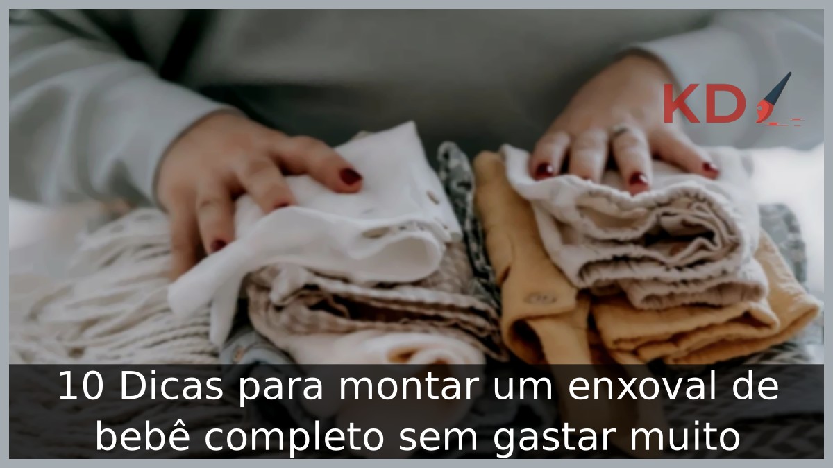 Dicas para montar um enxoval de bebê