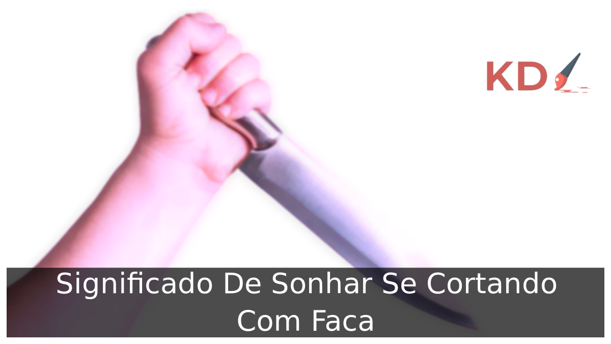 Sonhar Se Cortando Com Faca