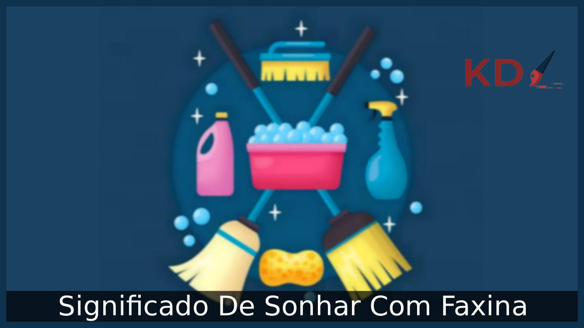 Sonhar Com Faxina