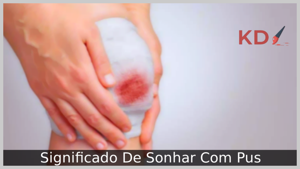 Sonhar Com Pus