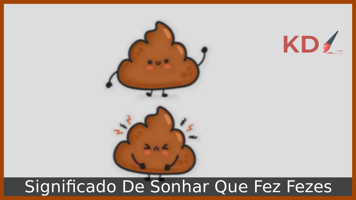Sonhar Que Fez Fezes