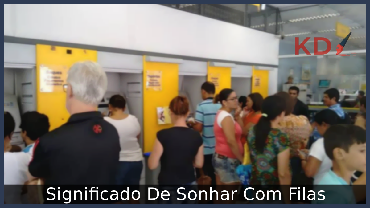 Sonhar Com Filas