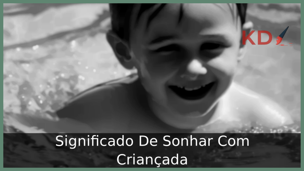 Sonhar Com Criançada