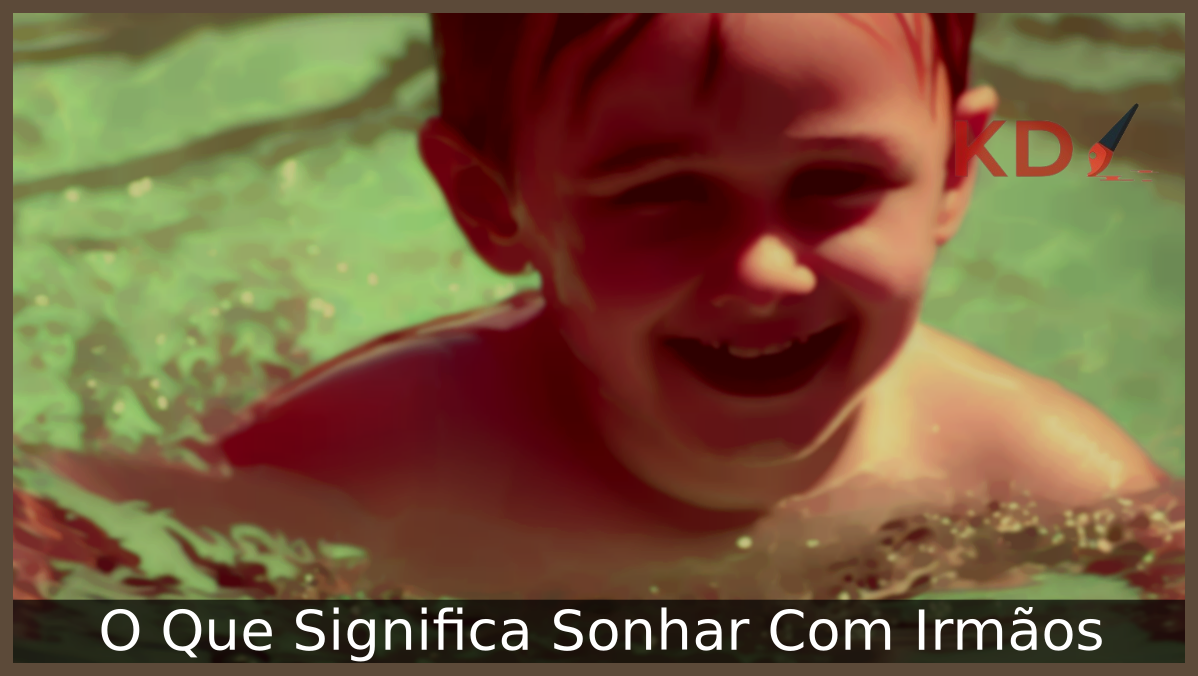 Sonhar Com Irmãos