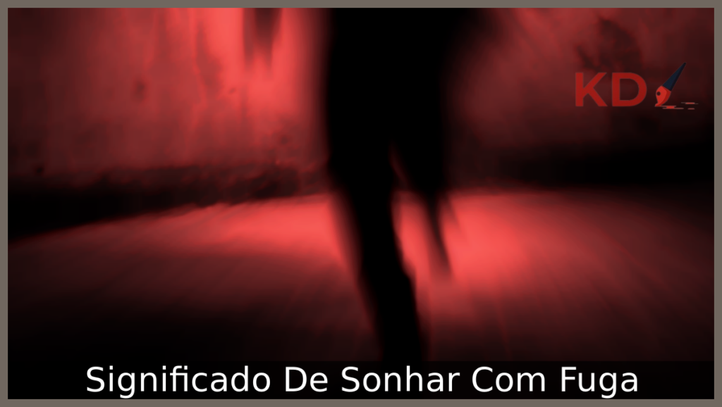 Significado De Sonhar Com Fuga 1 Sonhar Com Fuga