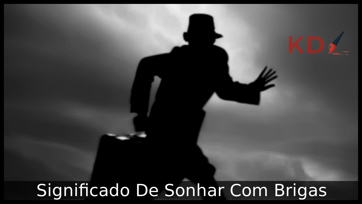 Sonhar Com Brigas
