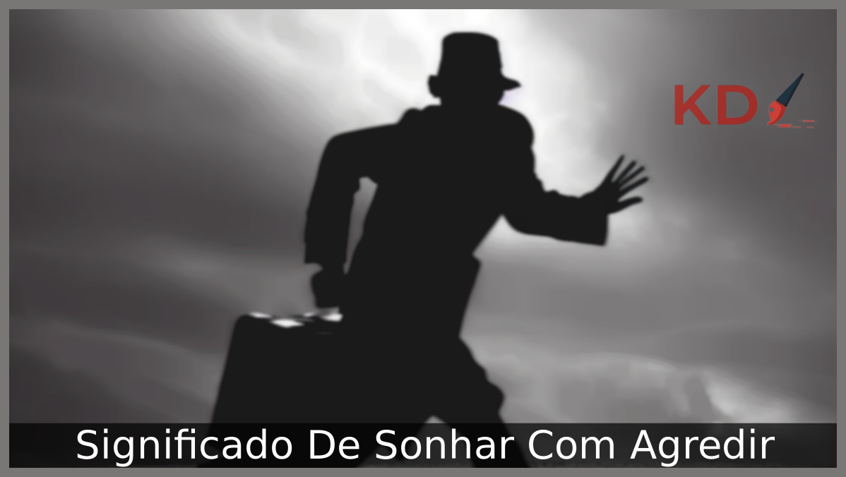 Sonhar Com Agredir