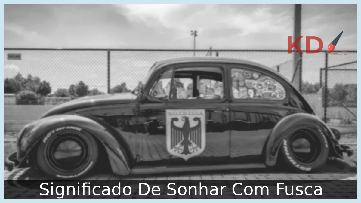 Sonhar Com Fusca