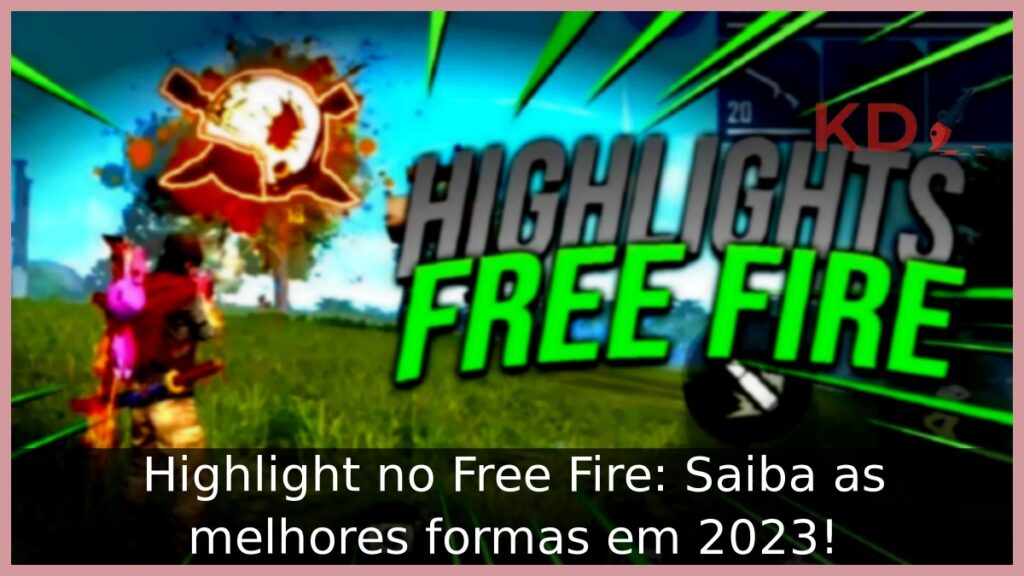 Highlight no Free Fire.