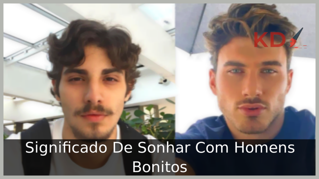 Sonhar Com Homens Bonitos