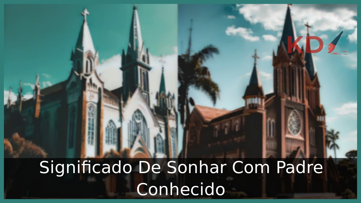 Sonhar Com Padre Conhecido