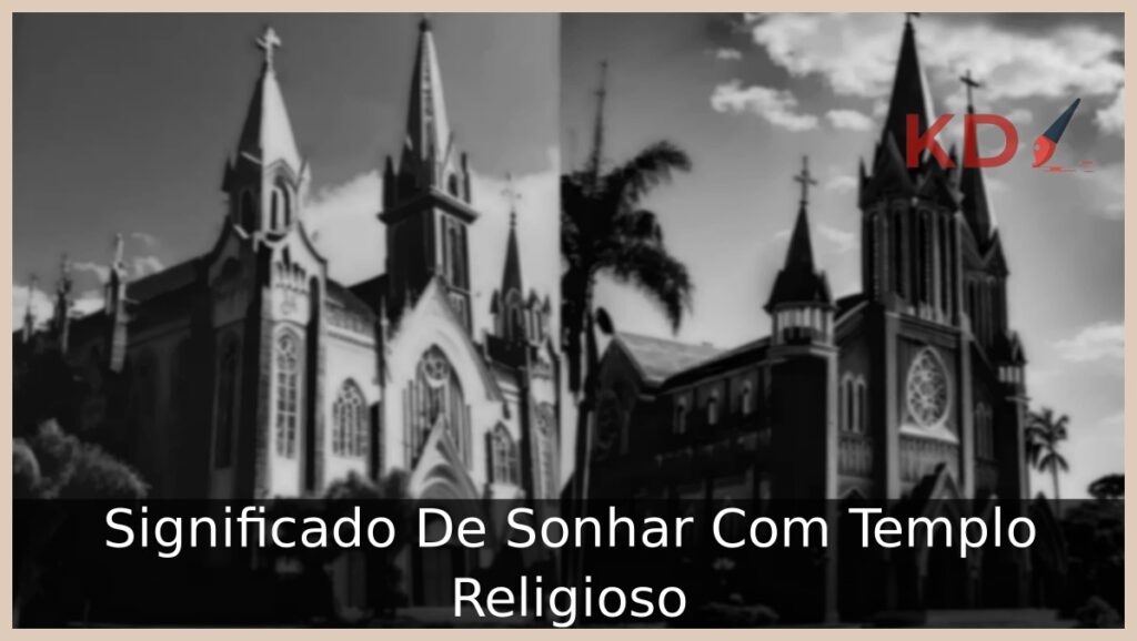 Sonhar Com Templo Religioso