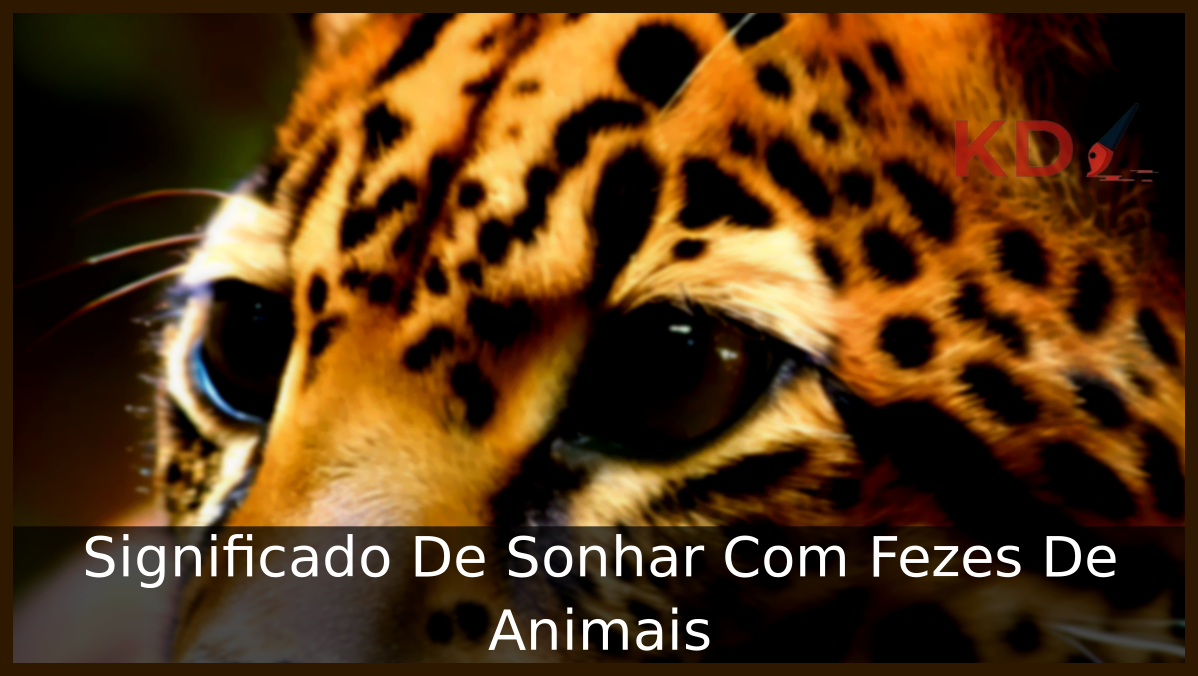 Sonhar Com Fezes De Animais